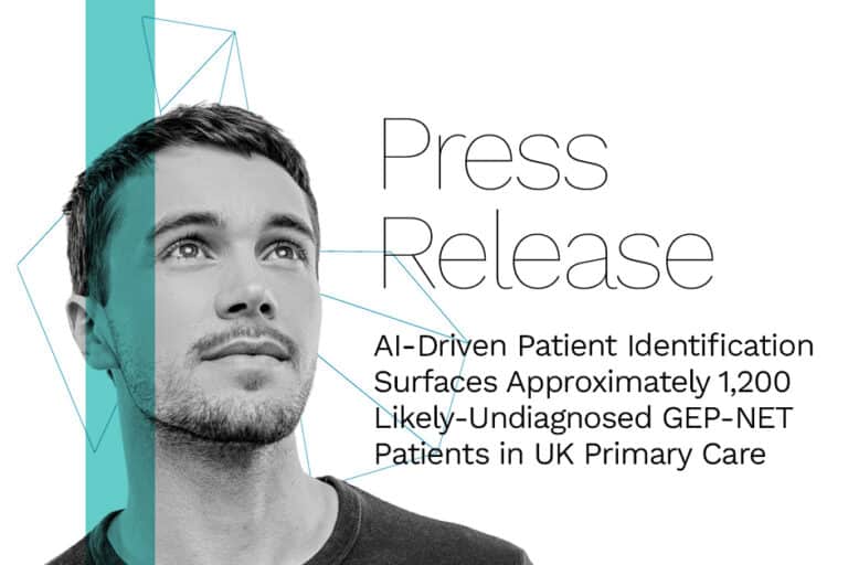 Press release: AI-Driven Patient Detection Surfaces Approximately 1,200 Likely-Undiagnosed GEP-NET Patients in UK Primary Care